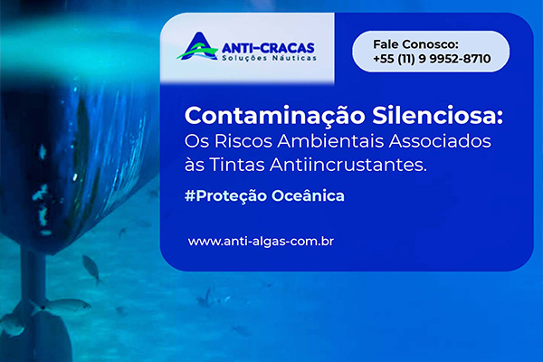 Contaminação Silenciosa: Os Riscos Ambientais Associados às Tintas Antiincrustante